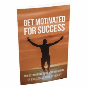 Get Motivated for Success