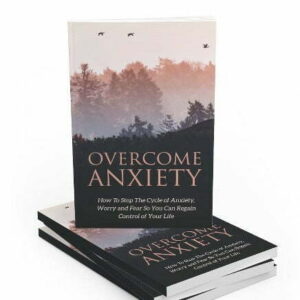 Overcome Anxiety