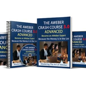 The Aweber Crash Course 3.0 Advanced