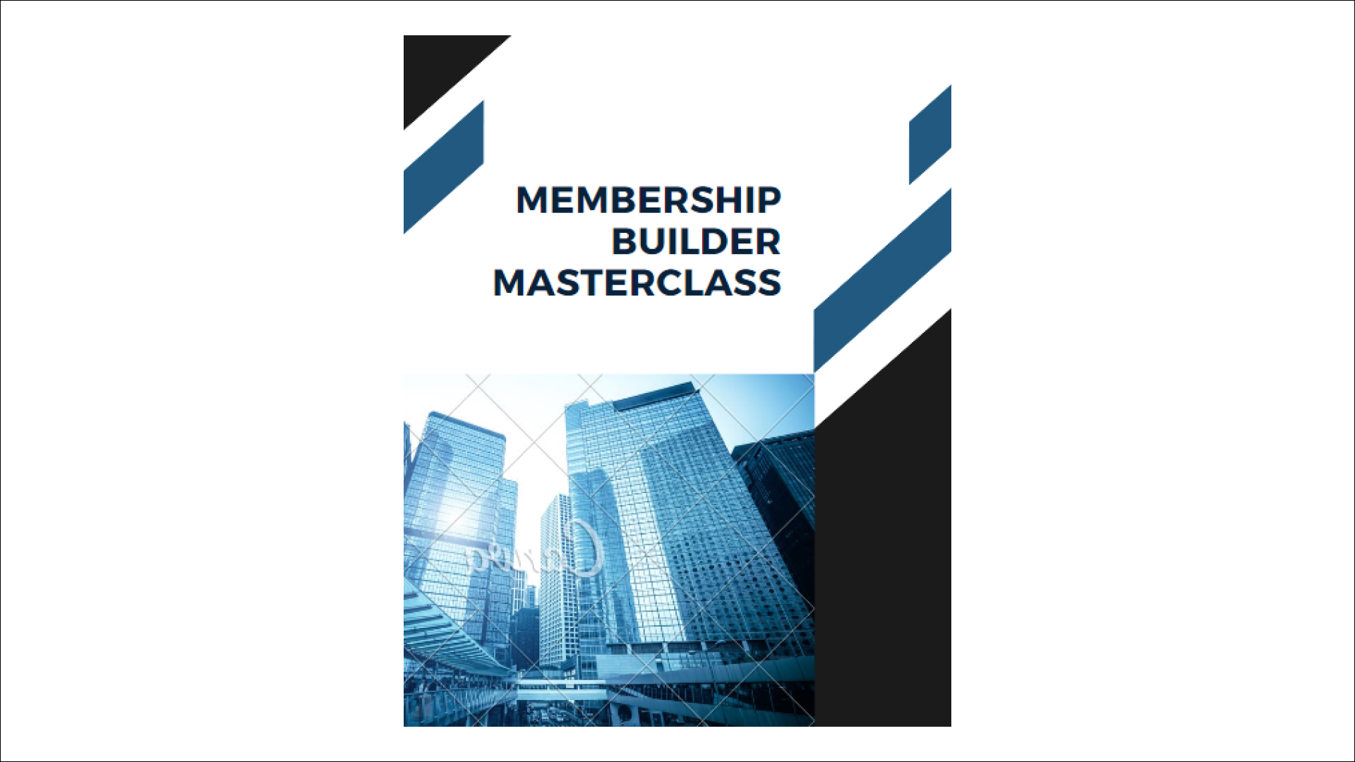 Membership Builder Masterclass
