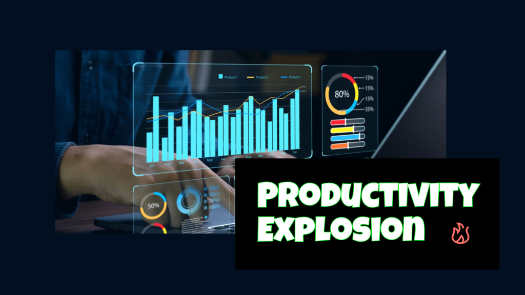 Read more about the article Productivity Explosion