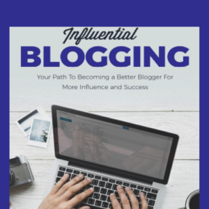 Influential Blogging