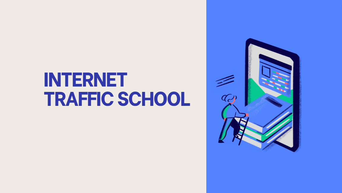 Internet Traffic School