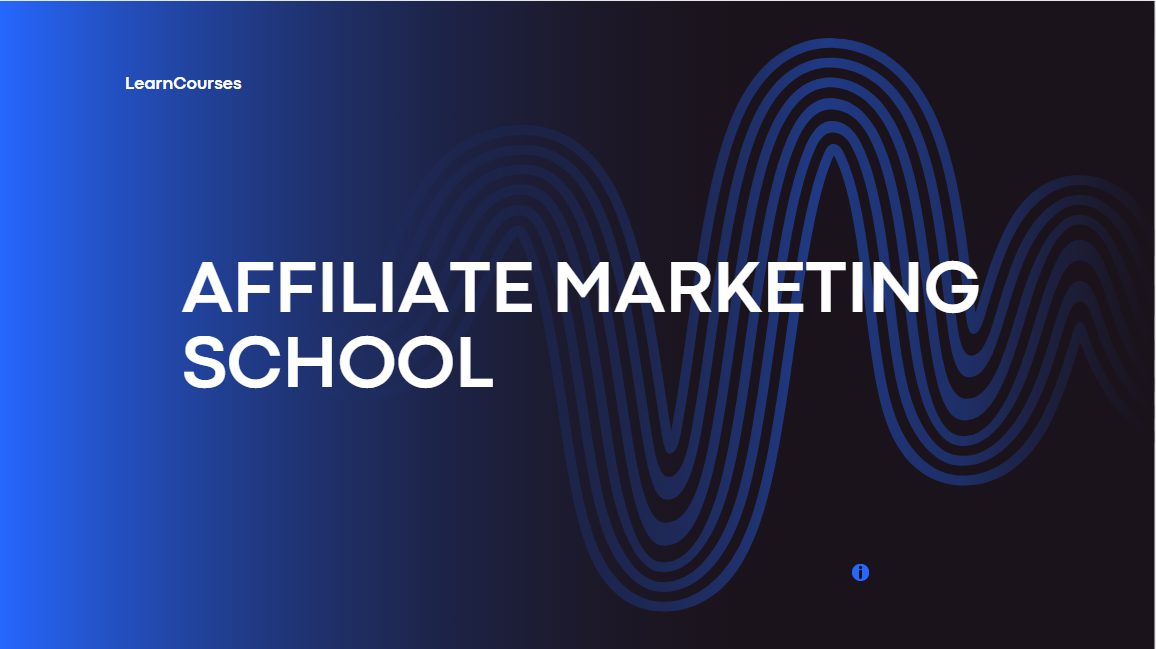 Affiliate Marketing School