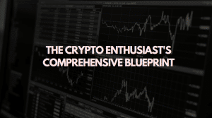 Read more about the article Mastering Blockchain: The Crypto Enthusiast’s Comprehensive Blueprint