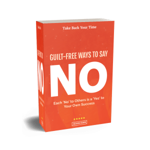 Guilt Free Ways To Say No Guide